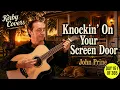 Knockin On Your Screen Door - John Prine | Acoustic Guitar Cover by Kirby Covers