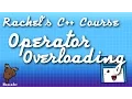 Rachel s C Course - Operator Overloading