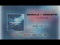 for Revenge - Semula (Acoustic) (Official Audio)