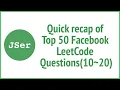 Quick recap of Top 50 Facebook LeetCode Questions 10 20 JSer - JavaScript Algorithm