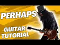 Download Lagu Perhaps Guns N Roses Guitar Tutorial Chords