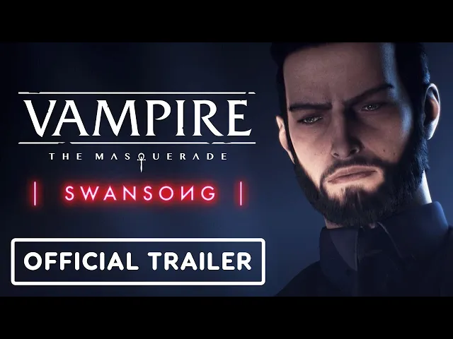 Vampire: The Masquerade - Swansong - Official Galeb Trailer