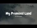 Josiah Queen - My Promised Land (Lyrics)