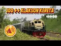 Lagu 100+ Suara Klakson Kereta Yang Berbeda-Beda