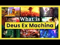 What is Deus Ex Machina The God From the Machine Plot Device Explained