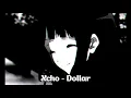XCHO - Dollar [slowed + reverb + lyrics] 🎶 Вам евро, доллар так не хватало достал все траблы свои