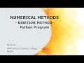 Bisection method Python Program