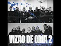 Vizão de Cria 2