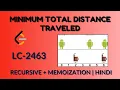 Minimum Total Distance Traveled - Leetcode 2463 Recursive Memoization Java Hindi