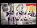 Download Lagu Yeh Rishta Kya Kehlata Hai || WhatsApp status video