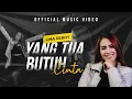 Download Lagu Lina Geboy - Yang Tua Butuh Cinta (Official Music Video)