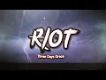 Download Lagu Three Days Grace - Riot (Lyrics)