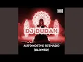Lagu Automotivo Ritmado (Slowed)