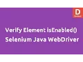 Selenium Java Verify Element using isEnabled