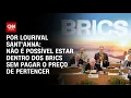 Download Lagu Análise: Não é possível estar no Brics sem pagar o preço de pertencer | CNN PRIME TIME