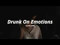 Clara Mae - Drunk On Emotions (Lyrics / Lyric Video)