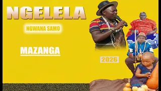 ngelela ngwana samo mazanga official audio 2026