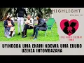 Lagu uyindoda uma enami kodwa uma ekubouzenza intombazana - EP197Highlights