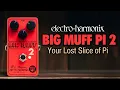 Electro-Harmonix Big Muff Pi 2 Fuzz-pedaal
