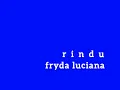Download Lagu RINDU - FRYDA LUCIANA - lirik