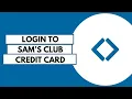How To Login To Sam s Club Credit Card
