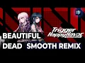 Beautiful Dead - A Smooth Life Danganronpa Remix