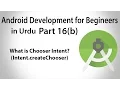 Android Development in Urdu 16b Chooser Intent Intent createChooser Jahan Numma