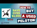 How to Buy a Used Peloton