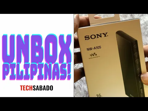 Download MP3 UNBOX PILIPINAS! | Sony Walkman NW-A105 Hi-Res 16GB Digital Music Player