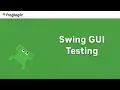 Java Swing GUI Testing