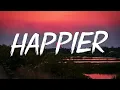 Download Lagu happier - Olivia Rodrigo (Lyric Video) || Madison Beer,Jamie Miller,...