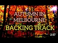 Download Lagu Autumn In Melboune Backing Track (@Criskirk)