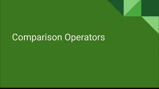 AP CS P Unit 2 Lesson 3 - Comparison Operators