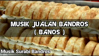 musik jualan bandros banos bikin yang mendengar ketawa boleh pake