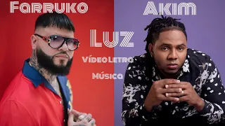 luz farruko ft akim v deo m sica letra