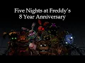 Download Lagu Five Nights at Freddy's 8 Year Anniversary Tribute [COLLAB]