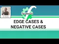 Edge Cases Negative Cases