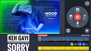 keh gayi sorry status make 4k trending whatsapp status tutorial 