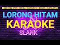 Download Lagu LORONG HITAM - SLANK _KARAOKE