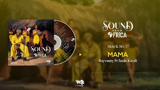 rayvanny ft saida karoli mama official audio 