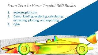 From Zero to Hero Tecplot 360 Basics