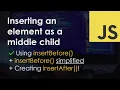 Insert an element as a middle child using insertBefore