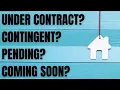 What Do Pending and Contingent Mean in Real Estate