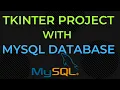 Python Tkinter Project with MySQL Database User Registration and Login