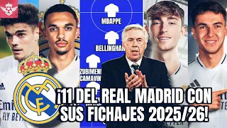 La NUEVA Alineación con la que SUEÑA el REAL MADRID con sus Fichajes para la Temporada 2025/26