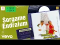 Lagu Ooru Vittu Ooru Vandhu - Sorgame Endralum Lyric | Ramarajan, Gouthami | Ilaiyaraaja