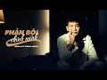 Download Lagu Phản Bội Chính Mình - Quân A.P ft Vương Anh Tú | Lyrics Video