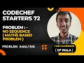 Codechef Starters 72 No sequence Math s Based Problem Problem Analysis