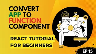 15 Convert App and Movie List to Function Component React Tutorial For Beginners