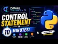 Python Control Statements in 10 Minutes Complete Beginner Guide